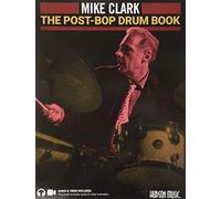 The Post-Bop Drum Book: Audio and Video Included