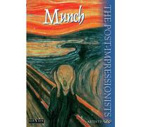 The Post-Impressionists: Munch Carole Guberman David Addison John Viner