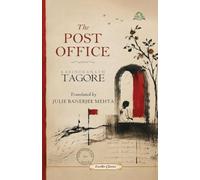 The Post Office -A Play by- Rabindranath Tagore: INR 40,000 Services Included: Cover Design Formatting and Layout Design Proofreading and Editing ... Services Included: Printing Distribution E