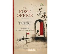 The Post Office -A Play by- Rabindranath Tagore: INR 40,000 Services Included: Cover Design Formatting and Layout Design Proofreading and Editing ... Services Included: Printing Distribution E