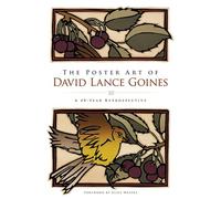 The Poster Art of David Lance Goines: A 40-Year Retrospective