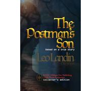 The Postman's Son: Based on a True Story