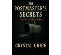 The Postmaster's Secrets: Hidden in Plain Sight