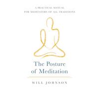 Will Johnson The Posture of Meditation (Tascabile)