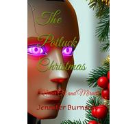 The Potluck Christmas: Motor Oil and Miracle