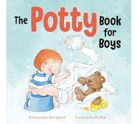 The Potty Book for Boys: The Potty Book for Boys: Potty Training Book for Toddlers
