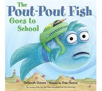 The Pout-Pout Fish Goes to School