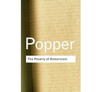 The Poverty of Historicism (Routledge Classics) by Sir Karl Popper