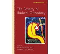 The Poverty of Radical Orthodoxy (Copertina rigida)
