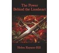 The Power Behind the Lionheart: 4