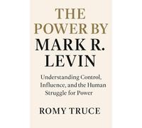 THE POWER BY MARK R. LEVIN