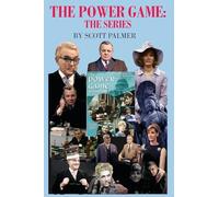 THE POWER GAME: THE SERIES