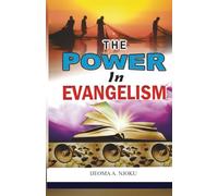 THE POWER IN EVANGELISM
