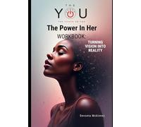 The Power In Her: Turning Vision Into Reality