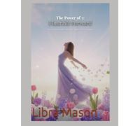 The Power of 5: Flourish Forward: How to Grow with Grace and Thrive in Every Season