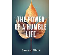 The Power of a Humble Life
