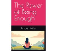 The Power of Being Enough