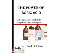 THE POWER OF BORIC ACID