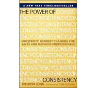 Weldon Long The Power of Consistency (Copertina rigida)