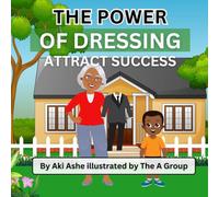 The Power of Dressing: Attract Success