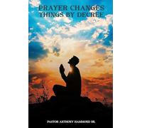 THE POWER OF FAITH AND PRAYER DECREES
