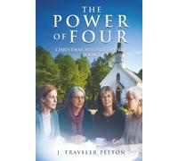 The Power of Four: Book Two of Christmas Beyond the Veil