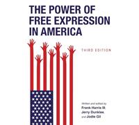The Power of Free Expression in America