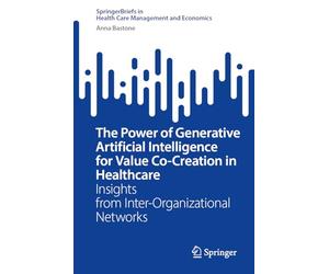 The Power of Generative Artificial Intelligence for Value Co-Creation in Healthcare: Insights from Inter-Organizational Networks