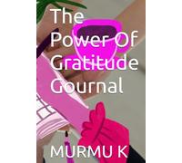 The Power Of Gratitude Gournal