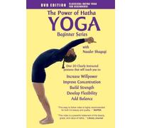 The Power of Hatha Yoga: Beginner Series by Naader Shagagi