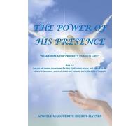 The Power Of His Presence