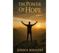 The Power Of Hope