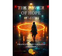The power of hope. Flame