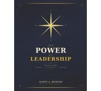 The Power of Leadership: How Great Leaders Impact Influence Inspire