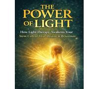 The Power of Light: How Light Therapy Awakens Your Stem Cells