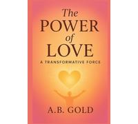 The Power Of Love: A Transformative Force