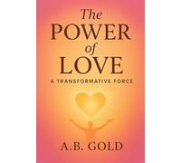 The Power Of Love: A Transformative Force