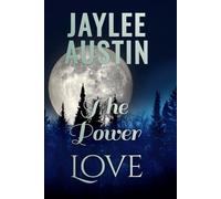 The Power of Love: Archangel books 1-3 series