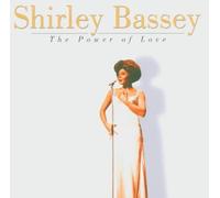 The Power of Love by Shirley Bassey (2005-04-28)