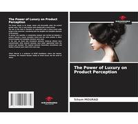 The Power of Luxury on Product Perception