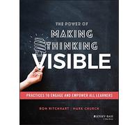 Ron Ritchhart Mark Church The Power of Making Thinking Visible (Tascabile)