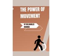 The power of movement