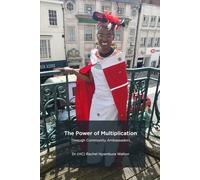 The Power of Multiplication: Through Community Ambassadors