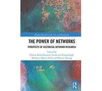 The Power of Networks: Prospects of Historical Network Research