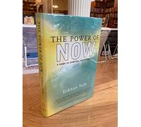 The Power of Now: A Guide to Spiritual Enlightenment