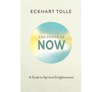 The Power of Now: A Guide to Spiritual Enlightenment (Deluxe Edition)