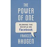 The Power of One: Blowing the Whistle on Facebook