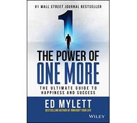 The Power of One More - Mylett Ed - John Wiley & Sons