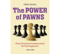 Jorg Hickl The Power of Pawns (Tascabile)