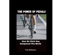 The Power of Pedals: How Sir Chris Hoy Conquered The World